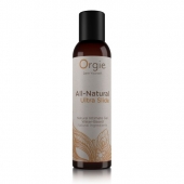 Интимный гель на водной основе Orgie All-Natural Ultra Slide - 150 мл. - ORGIE - купить с доставкой в Бердске