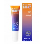 Гель для стимуляции P-зоны Release Me - 30 мл. - Love to Love - купить с доставкой в Бердске