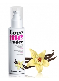 Съедобное согревающее массажное масло Love Me Tender Vanilla с ароматом ванили - 100 мл. - Love to Love - купить с доставкой в Бердске