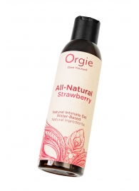 Интимный гель на водной основе All-Natural Strawberry с ароматом клубники - 150 мл. - ORGIE - купить с доставкой в Бердске