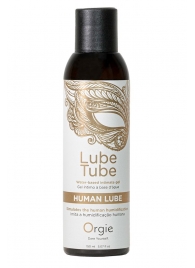 Интимный гель на водной основе Lube Tube Human Lube - 150 мл. - ORGIE - купить с доставкой в Бердске